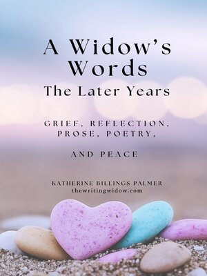 cover image of A Widow's Words, the Later Years